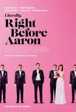 Watch Literally, Right Before Aaron 5movies