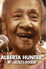 Watch Alberta Hunter My Castles Rockin 5movies