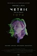 Watch Metric: Dreams So Real 5movies