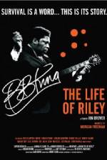 Watch BB King: The Life of Riley 5movies