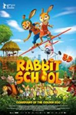 Watch Rabbit School - Guardians of the Golden Egg 5movies