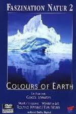 Watch Faszination Natur - Colours of Earth 5movies
