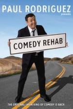 Watch Paul Rodriguez & Friends Comedy Rehab 5movies