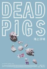 Watch Dead Pigs 5movies