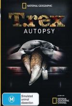 Watch T. Rex Autopsy 5movies