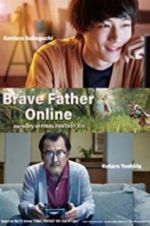 Watch Brave Father Online: Our Story of Final Fantasy XIV 5movies