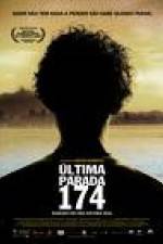 Watch ltima Parada 174 5movies