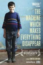 Watch The Machine Which Makes Everything Disappear 5movies