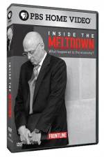 Watch Frontline Inside the Meltdown 5movies