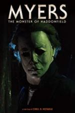 Watch Myers: The Monster of Haddonfield 5movies