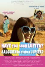 Watch Have You Seen Lupita? 5movies
