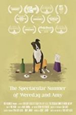 Watch The Spectacular Summer of Weredog and Amy 5movies