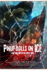 Watch Pinup Dolls on Ice 5movies