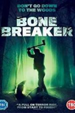 Watch Bone Breaker 5movies