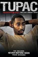 Watch Tupac Uncensored and Uncut: The Lost Prison Tapes 5movies