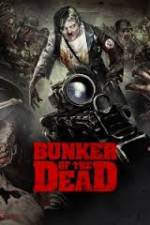 Watch Bunker of the Dead 5movies