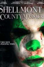 Watch Shellmont County Massacre 5movies