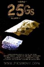 Watch 25Gs 5movies