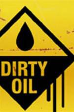 Watch Dirty Oil 5movies