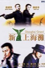 Watch Shanghai Grand 5movies