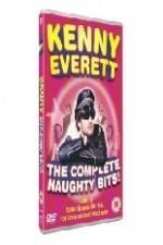 Watch Kenny Everett - The Complete Naughty Bits 5movies