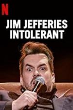 Watch Jim Jefferies: Intolerant 5movies