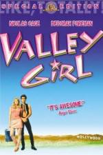 Watch Valley Girl 5movies