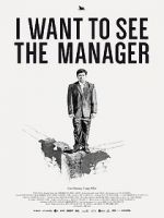 Watch I Want to See the Manager 5movies