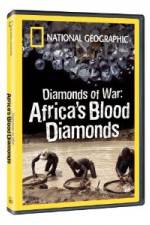 Watch National Geographic - Diamonds of War: Africa's Blood Diamonds 5movies
