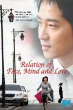 Watch The Relation of Face Mind and Love 5movies