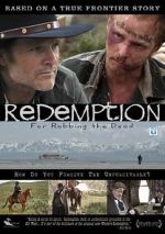 Watch Redemption: For Robbing the Dead 5movies