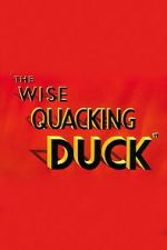Watch The Wise Quacking Duck (Short 1943) 5movies