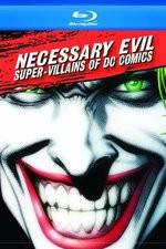 Watch Necessary Evil Villains of DC Comics 5movies