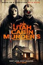 Watch The Utah Cabin Murders 5movies