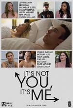 Watch It\'s Not You, It\'s Me 5movies