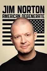 Watch Jim Norton: American Degenerate (TV Special 2013) 5movies