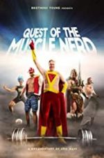 Watch Quest of the Muscle Nerd 5movies