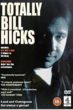 Watch Totally Bill Hicks 5movies