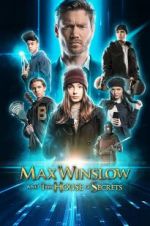 Watch Max Winslow and the House of Secrets 5movies