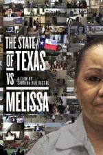 Watch The State of Texas vs. Melissa 5movies