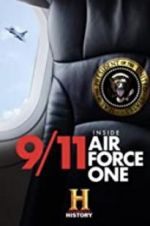 Watch 9/11: Inside Air Force One 5movies