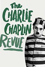 Watch The Chaplin Revue 5movies