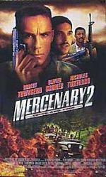 Watch Mercenary II: Thick & Thin 5movies