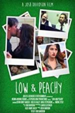 Watch Low and Peachy 5movies