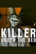 Watch Killer Under the Bed 5movies