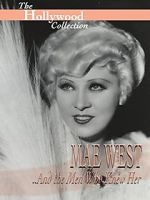 Watch Mae West and the Men Who Knew Her 5movies