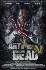 Watch Art of the Dead 5movies