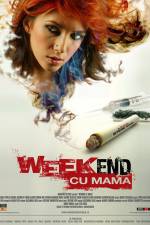 Watch Weekend cu mama 5movies