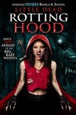 Watch Little Dead Rotting Hood 5movies