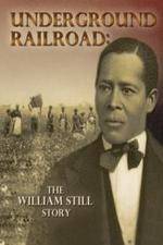 Watch Underground Railroad The William Still Story 5movies